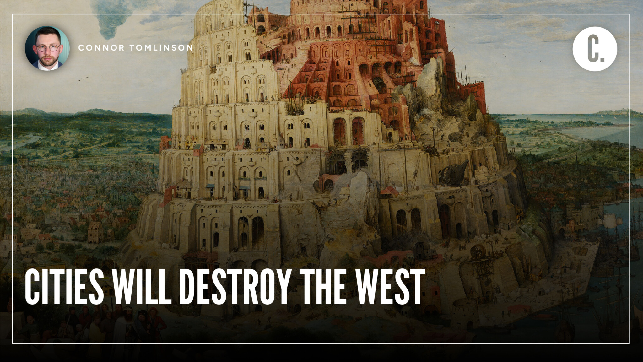 Cities Will Destroy The West
